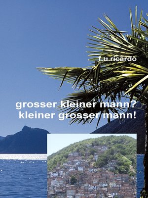 cover image of Grosser kleiner Mann?--Kleiner grosser Mann!